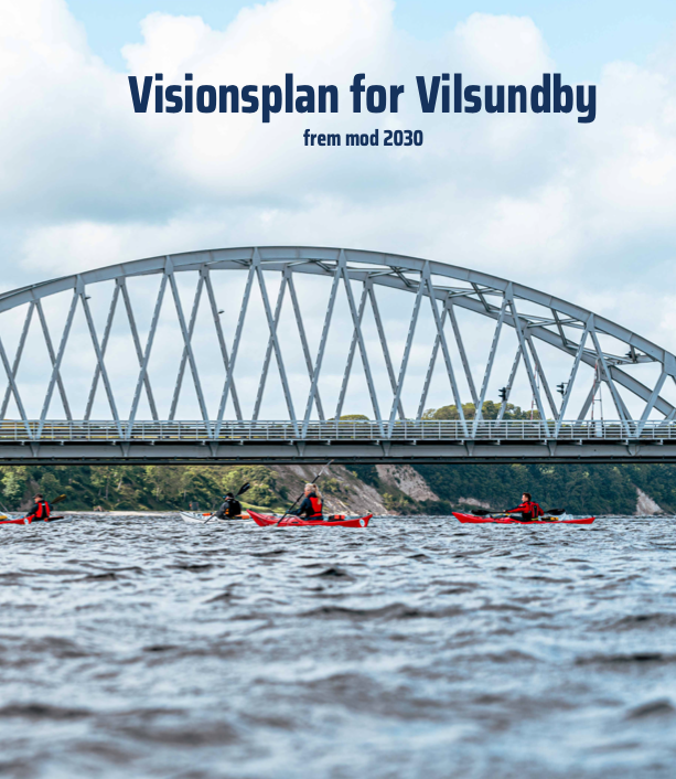 Visionsplan for “Vilsundby Vækster” (Projektledelse)